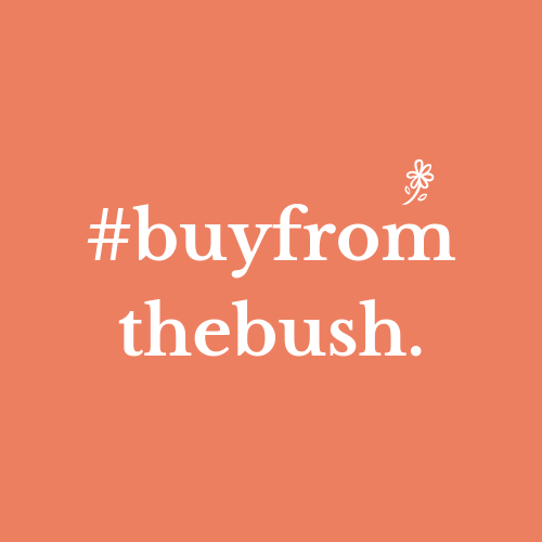 Buy From The Bush